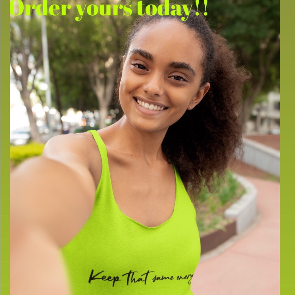 “Keep that same energy” tank tops